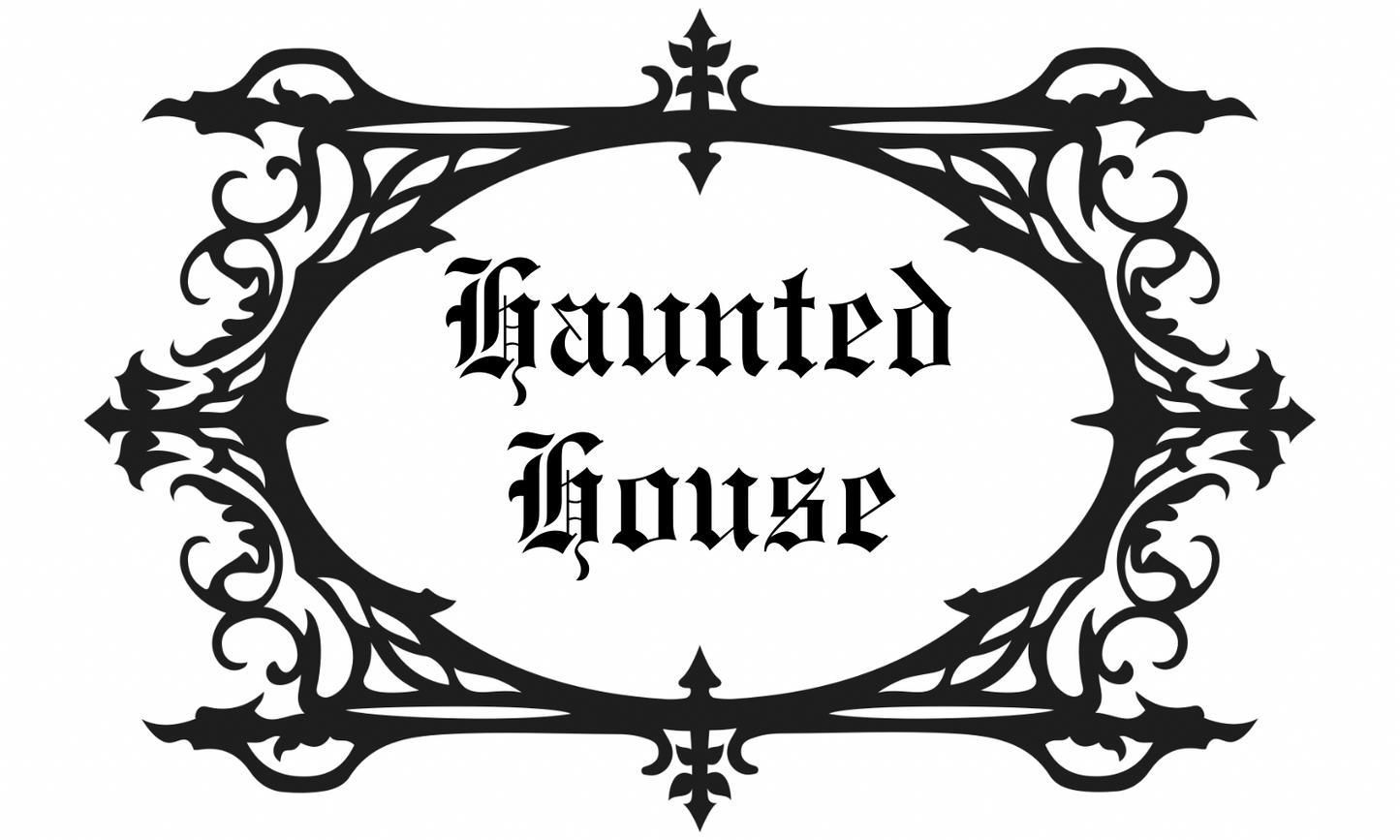Haunted House