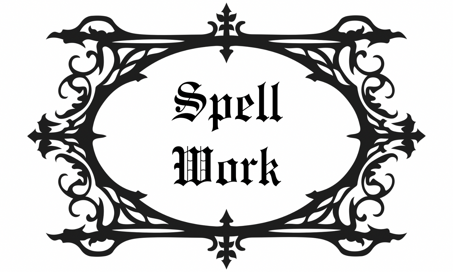 Spell Work