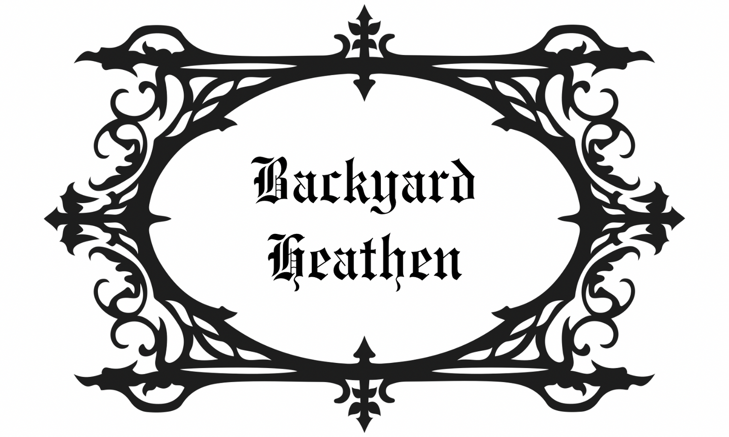 Backyard Heathen