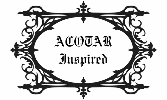 ACOTAR Inspired